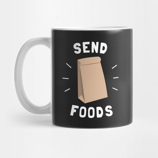 Send Foods by dumbshirts